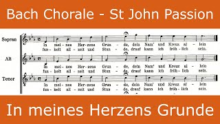 Bach  St John Passion  In meines Herzens Grunde chorale [upl. by Eenot]