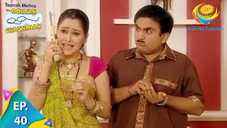 Taarak Mehta Ka Ooltah Chashmah  Episode 40  Full Episode [upl. by Relyc]