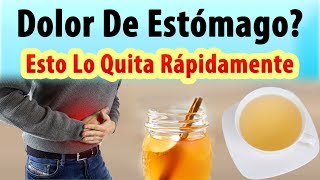 Como Quitar El Dolor De Estómago Rápidamente REMEDIOS CASEROS PARA EL DOLOR DE ESTOMAGO [upl. by Idarb392]