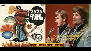 Zager amp Evans  In The Year 2525 hq REMASTERED Remix [upl. by Assirol501]