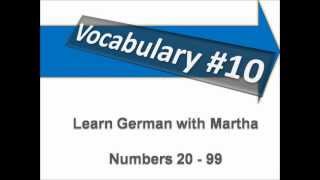 Numbers 20  99  Vocabulary 10  Learn German with Martha  Deutsch lernen [upl. by Culhert581]