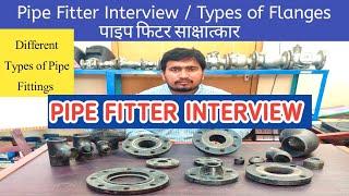 Pipe Fitter Interview  Type of Flanges  Different Types of Pipe Fittings pipefitterinterview [upl. by Daffie241]