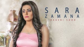 Sara Zamana Raashi Sood Full Song Navi Ferozepur Wala  HIten  Latest Punjabi Songs 2018 [upl. by Zilber399]