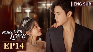 ENG SUB《盲心千金 Forever Love》EP14——主演： 陈芳彤，代高政  腾讯视频青春剧场 [upl. by Newo928]