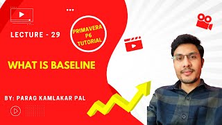 Primavera p6 Tutorial What is Baseline [upl. by Aurie836]