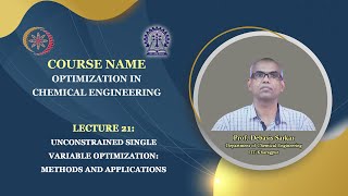 Lecture 21 quotUnconstrained Single Variable Optimization Methods and Applications [upl. by Rebor346]