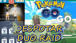 Despotar Raid DUO  Pokemon Go deutsch Berlin 1 [upl. by Arbed]