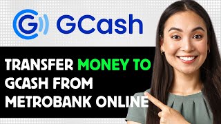 How To Transfer Money To Gcash From Metrobank Online 2024 Step By Step Guide [upl. by Annaerda245]