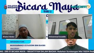 LIVE DARI PENANG  SIRI 01 BICARA MAYA  WASATIYYAH DALAM IBADAH [upl. by Algernon]