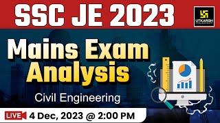 SSC JE 2023 Mains Exam Analysis  Civil Engineering  SSC JE Mains Paper Analysis  UEC [upl. by Tanberg]