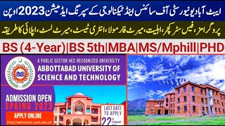 Abbottabad University of Science and Technology spring admissions 2023Complete Details about AUST [upl. by Aimet]