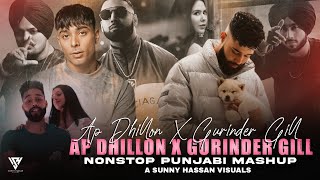 Ap Dhillon amp Gurinder Gill  Nonstop Punjabi Mashup 2024  Nonstop Jukebox Mashup  Sunny Hassan [upl. by Ailadi]