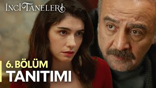 İnci Taneleri – 6 Bölüm Tanıtımı [upl. by Kylen]