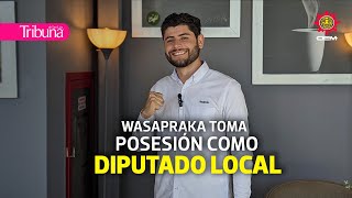 Wasapraka toma posesión como Diputado Local por el Distrito 1 [upl. by Bourn]