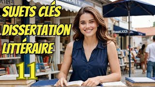 11Sujets INCONTOURNABLES pour Réussir la Dissertation Littéraire [upl. by Greenebaum]