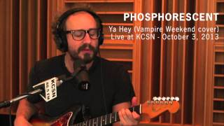 Vampire Weekend quotYa Heyquot Covered by Phosphorescent   Live at KCSN  October 3 2013 [upl. by Gabie]