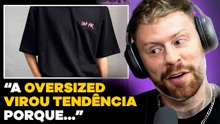 COMO USAR A CAMISETA OVERSIZED com Coloral  PODCAST do MHM [upl. by Barnabas]