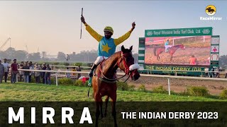 MIRRA  The Indian Derby Gr 1 2023 [upl. by Luanne100]