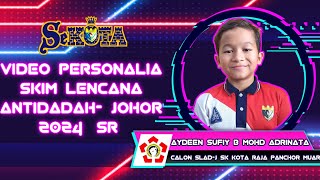 VIDEO PERSONALIA CALON SKIM LENCANA ANTIDADAH JOHOR 2024 SEKOLAH RENDAHSK KOTA RAJA PANCHOR MUAR [upl. by Eulau]