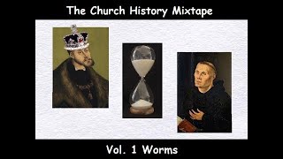 Lutheran Satire Presents The Church History Mixtape Vol 1 Worms [upl. by Fan]