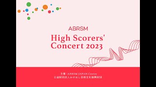 ABRSM High Scorers Concert 2023 114 [upl. by Demetri]