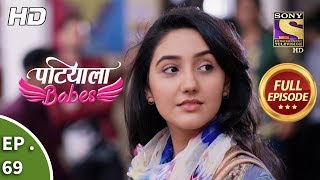 Patiala Babes  Ep 69  Full Episode  1st March 2019 [upl. by Schluter77]