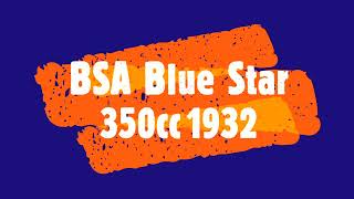 BSA Blue star 1932 [upl. by Aiket]