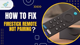 11 Effective Ways to Fix Firestick Remote Not Pairing [upl. by Anoiek]