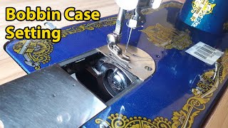 Bobbin Case Setting In Sewing Machine  Tailoring Sewing Machine Basic To Advance Bangla Tutorial [upl. by Enimsaj]