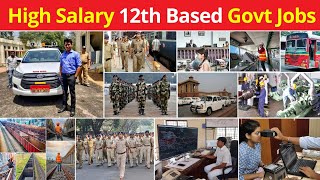 Top 10 High Salary 12th Base Government Jobs  Best Govt Jobs After 12th [upl. by Coltin]