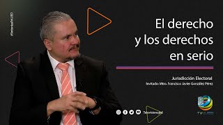 El derecho y los derechos en serio quotJurisdicción Electoralquot [upl. by Moina19]