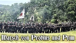 Marsch von Problus und Prim German march [upl. by Rosalinda]