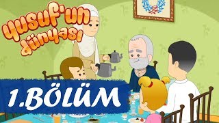 Yusufun Dünyası 1Bölüm  Tanışma [upl. by Iva113]