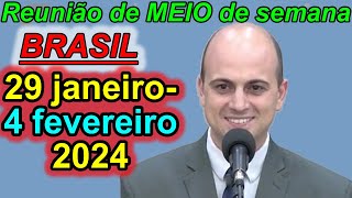 Reunião de meio semana jw 29 de janeiro – 4 de fevereiro 2024 Portugues Brasil [upl. by Ylenats]