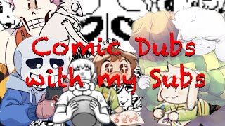 I Dubbed Undertale Comics With My Subscribers 3k Subscriber Special [upl. by Janis605]