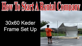 30x60 Keder Frame Tent Set Up  Start A Party Rental Company [upl. by Boyden]