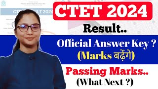 CTET Result 2024  CTET Official Answer key 2024  CTET Passing Marks 2024  CTET 2024 Result [upl. by Adorl]