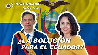 ¿LA SOLUCIÓN PARA EL ECUADOR [upl. by Malinowski]