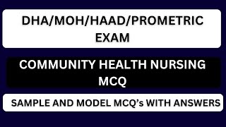 COMMUNITY HEALTH NURSING MCQ  DHAMOHHAADPROMETRIC EXAM  SAMPLE AND MODEL MCQS ANSWERS [upl. by Nido]