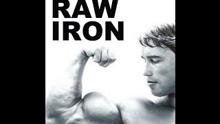 Raw Iron Making of Pumping Iron legendado [upl. by Giule]