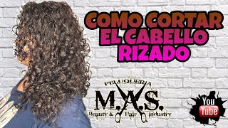 Como Entresacar El Pelo Rizado Cortar en Degradado y Entresacar melena larga [upl. by Nyliahs90]