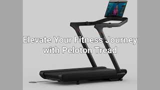 Elevate Your Fitness Journey with Peloton Tread [upl. by Mccartan326]