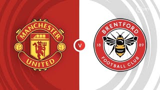 Manchester United Vs Brentford Highlights [upl. by Rednal]