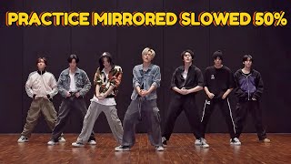 ENHYPEN Chaconne Dance Practice Mirrored Slowed 50 [upl. by Hoye432]