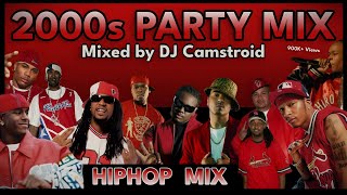 2000s Party Mix  HipHop  Nelly Lil Jon Hurricane Chris D4L 50 Cent and more  DJ Camstroid [upl. by Yleve]