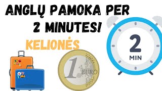 Anglų pamoka per 2 minutes  Kelionės [upl. by Delastre]