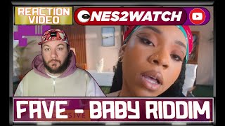 FAVE  Baby Riddim Official Video  ONES2WATCH UK REACTION amp ANALYSIS VIDEO  CUBREACTS [upl. by Alahsal834]