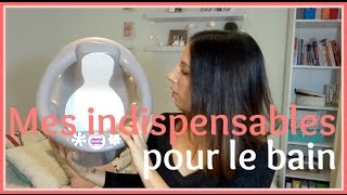 Mes Indispensables pour le bain de bébé [upl. by Klenk228]