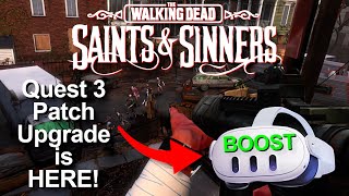 The Walking Dead Saints amp Sinners  Meta Quest 3 Patch Side by Side Comparisons and Impressions [upl. by Darryl]