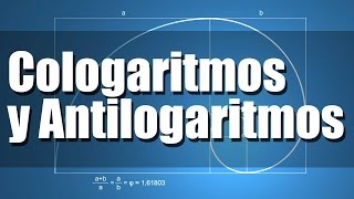 Cologaritmos y Antilogaritmos  Ejercicios Resueltos [upl. by Elbag]